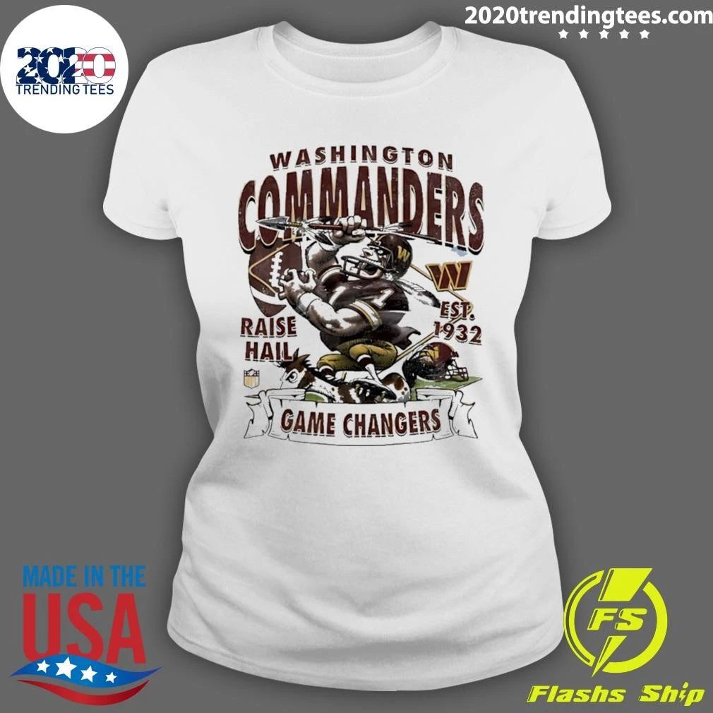 Washington Commanders Raise Hail Est 1932 Shirt