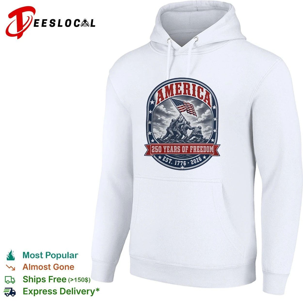 America Iwo Jima Raising Flag 250 Years of Freedom Est 1776 2026 Unisex