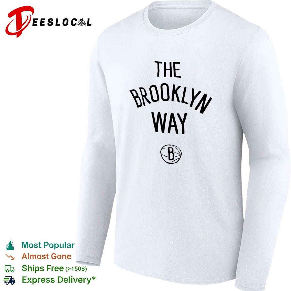 The Brooklyn Way Brooklyn Nets NBA Basketball Unisex