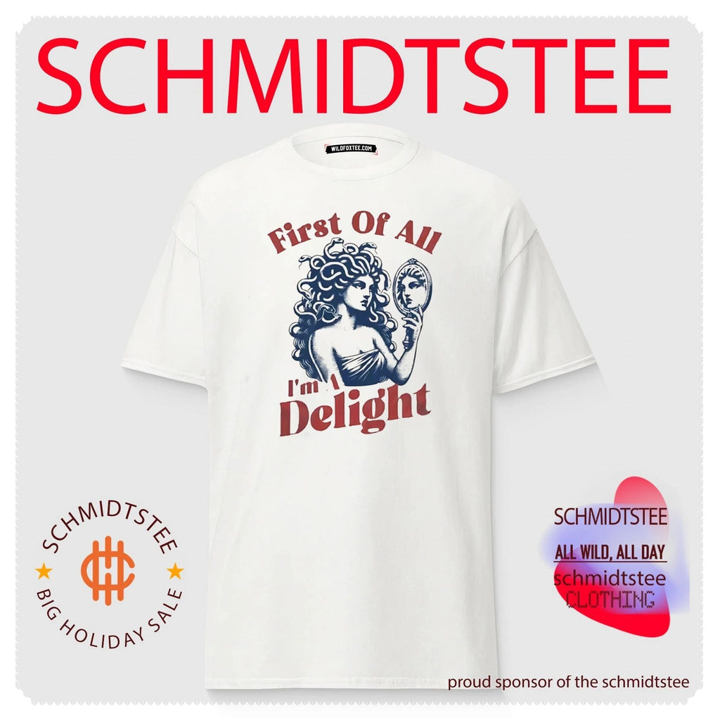 First of All I’m a Delight Medusa Gorgon shirt Unisex