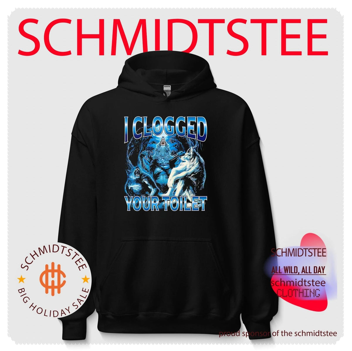 I clogged your toilet funny alpha wolf shirt Unisex