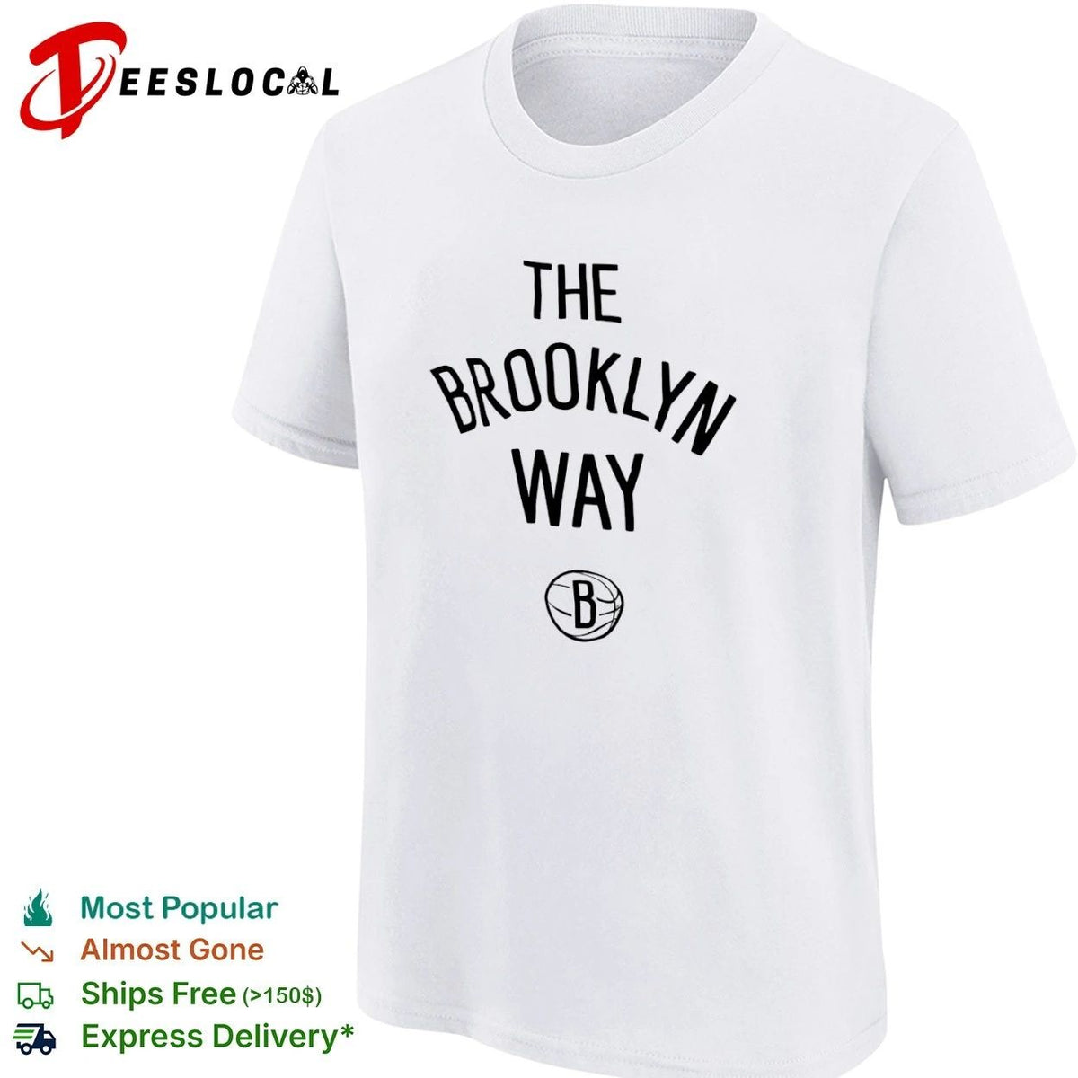 The Brooklyn Way Brooklyn Nets NBA Basketball Unisex
