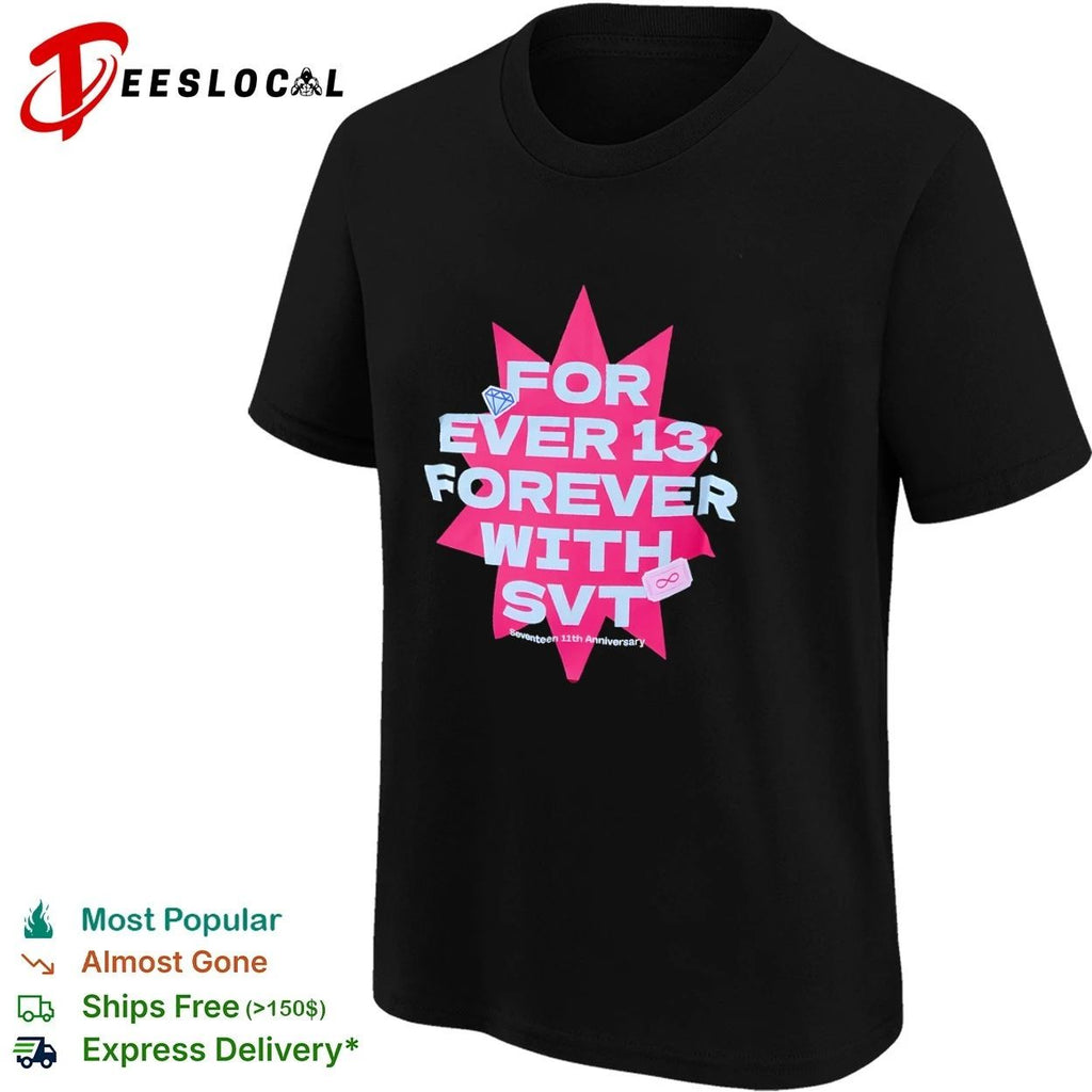 For Ever 13 Forever With SVT Seventeen 11th Anniversary Unisex