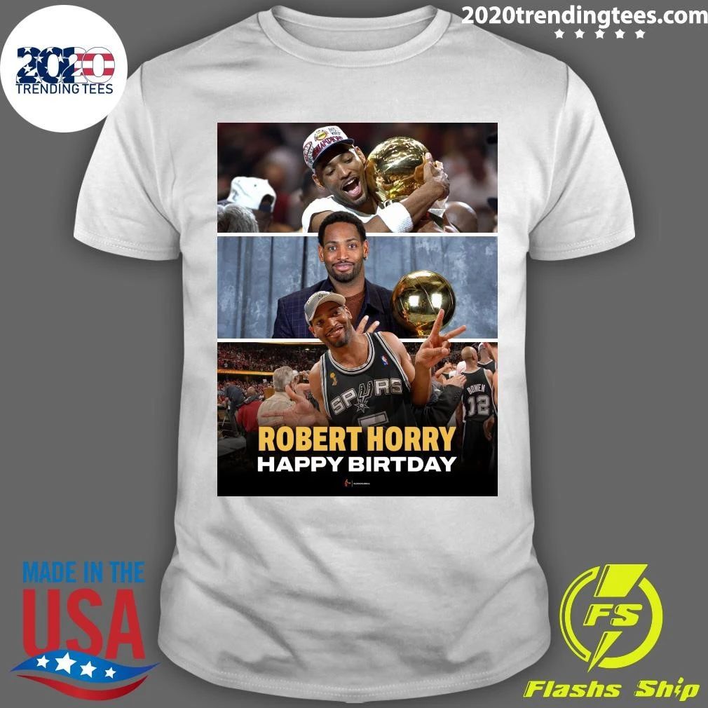 Happy 56th Birthday to Robert Horry Shirt