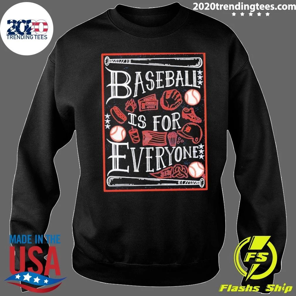 Baseball Is for Everyone Detroit Tigers Shirt