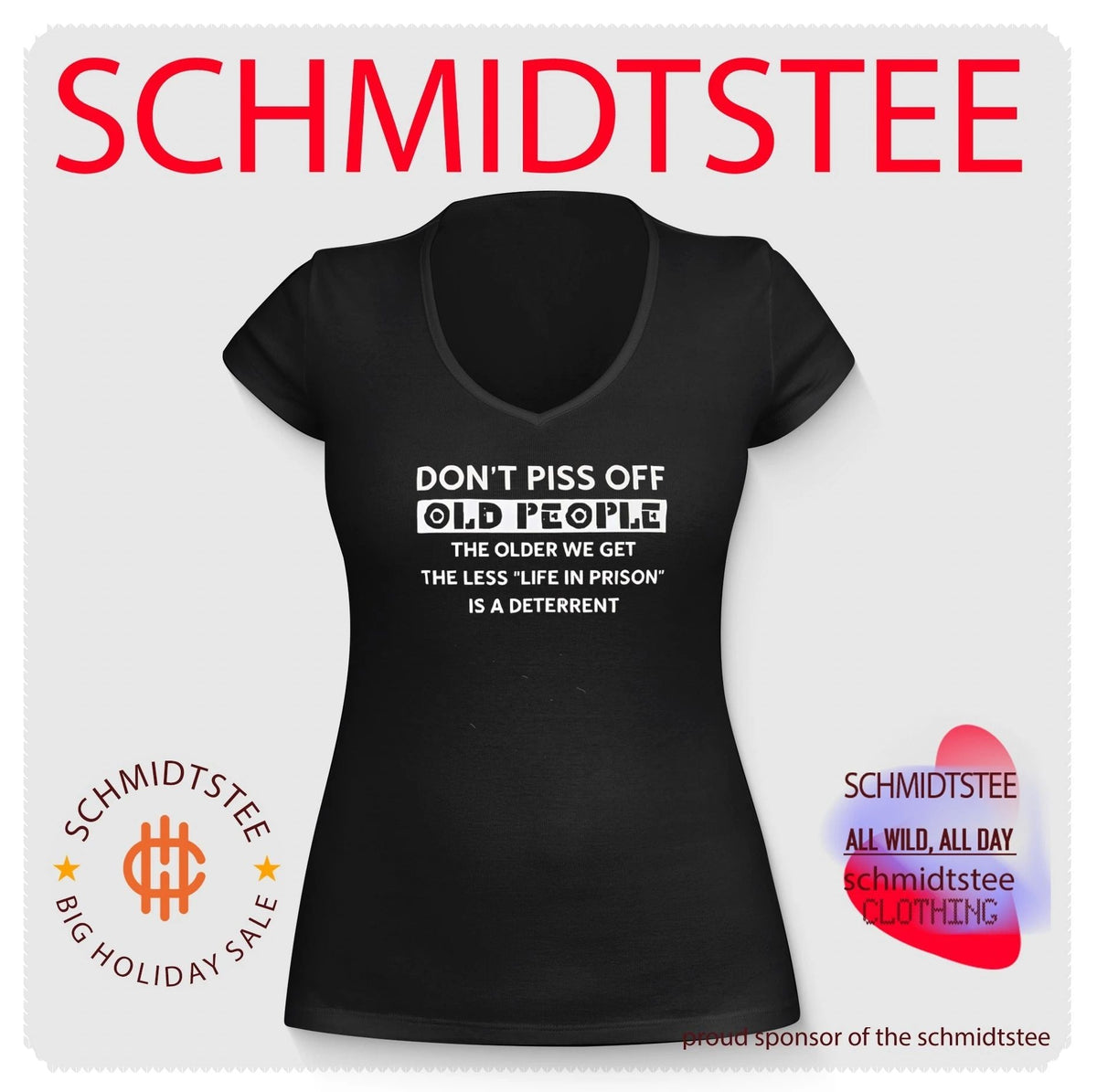 Don’t piss off old people the older we get the less life in prison is a deterrent shirt Unisex