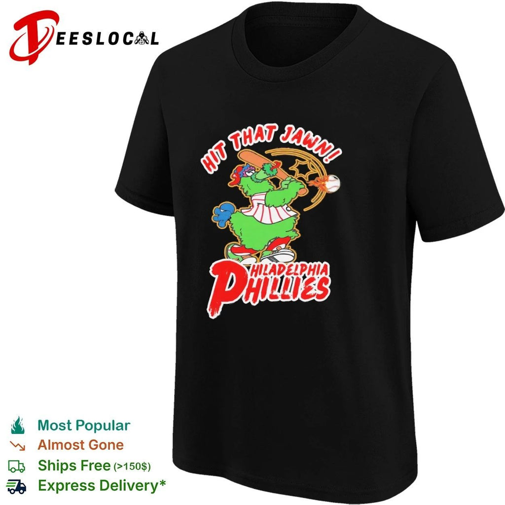Hit That Jawn Philadelphia Phillies Phillie Phanatic Unisex