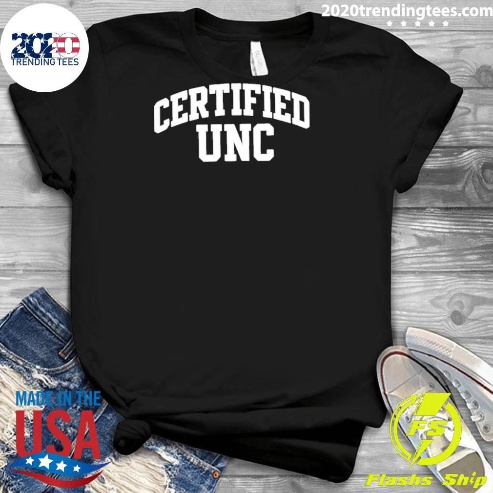 Certified Unc North Carolina Tar Heels Shirt