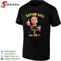 Sophie Cunningham Indiana Fever Sophie Says We Are Number 1 Unisex