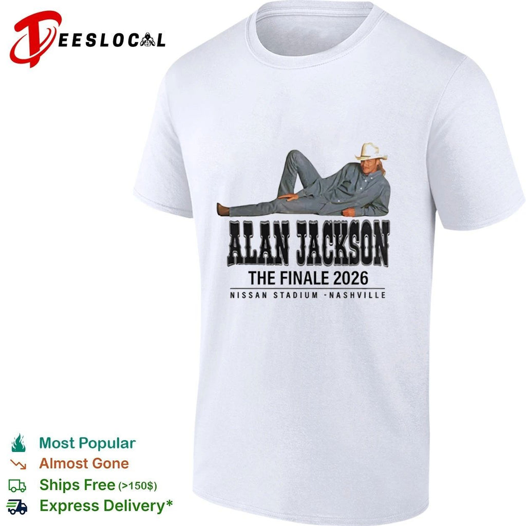 Alan Jackson The Finale 2026 Nissan Stadium Nashville Unisex