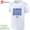 Champions Made Here UCLA Bruins College Sports Unisex