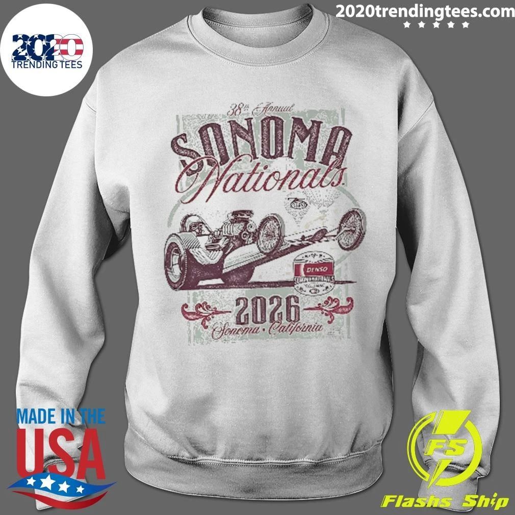 Dragster Race Car 38th Annual Sonoma Nationals 2026 California Denso Nhra Shirt