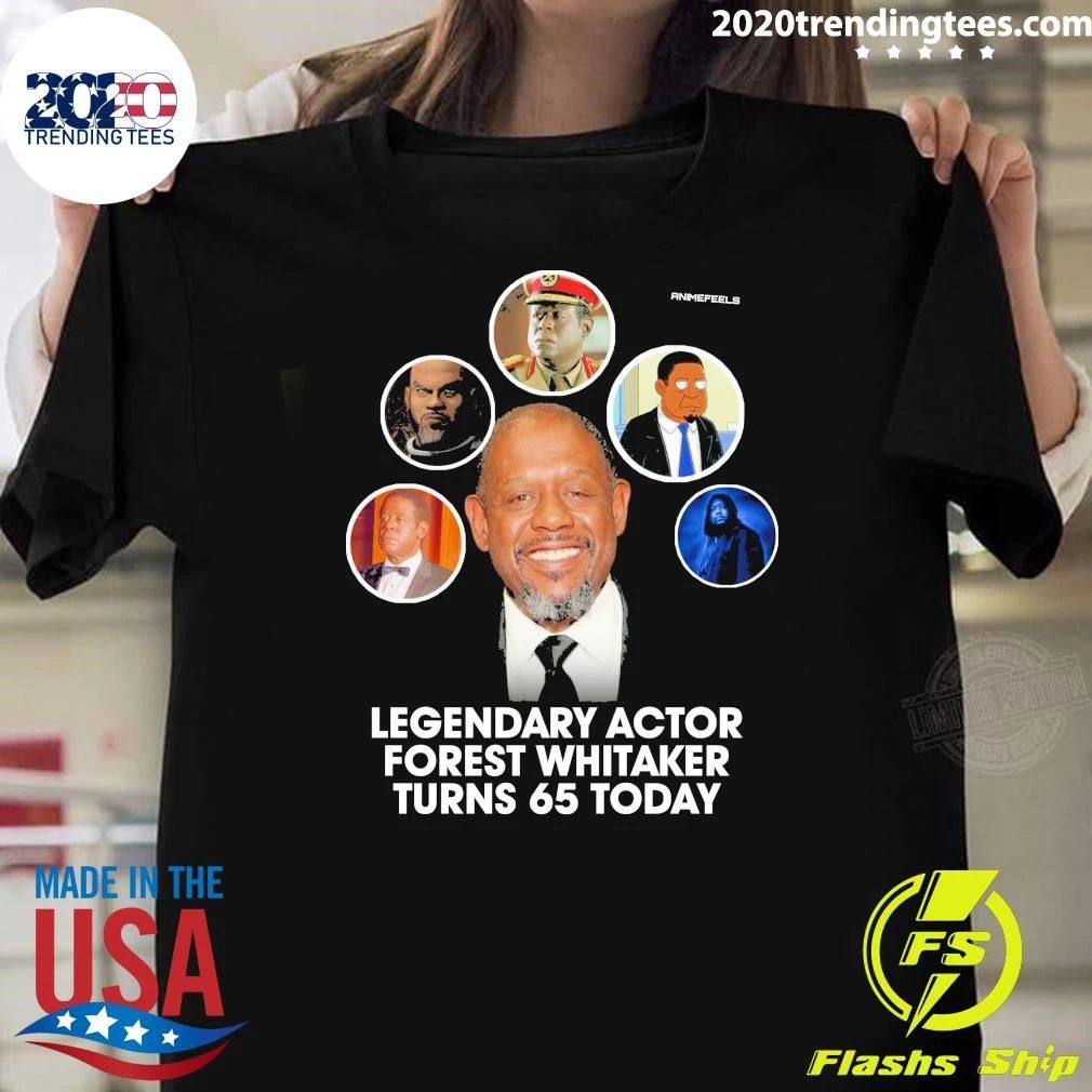 Happy 65th Birthday To The Acclaimed Actor, Producer, And Director Forest Whitaker Shirt