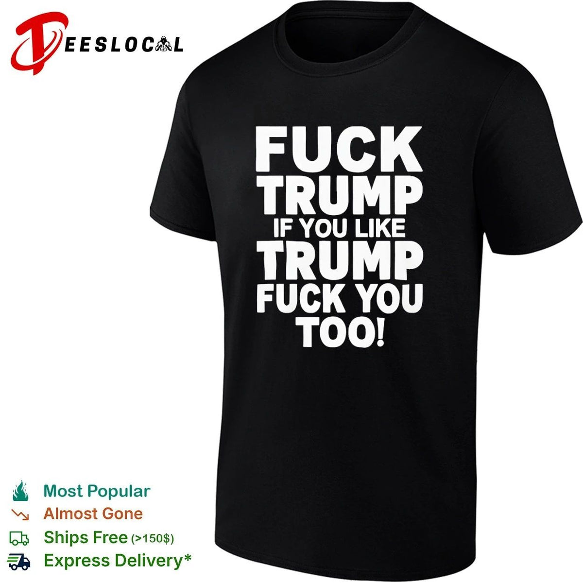 Fuck Trump If You Like Trump Fuck You Too Unisex