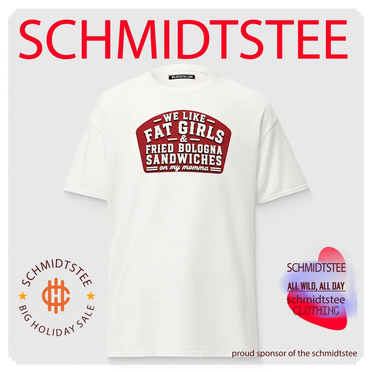We Like Fat Girls And Fried Bologna Sandwiches On My Momma shirt Unisex