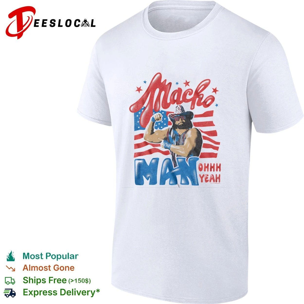 Patriotic Macho Man Randy Savage Ohhhh Yeah Unisex