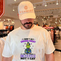 I don’t get enough credit for the things I manage not to say Grinch shirt Unisex