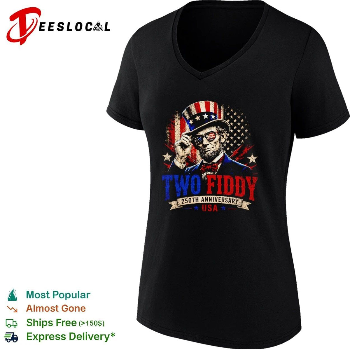 Abraham Lincoln Two Fiddy 250th Anniversary USA Unisex