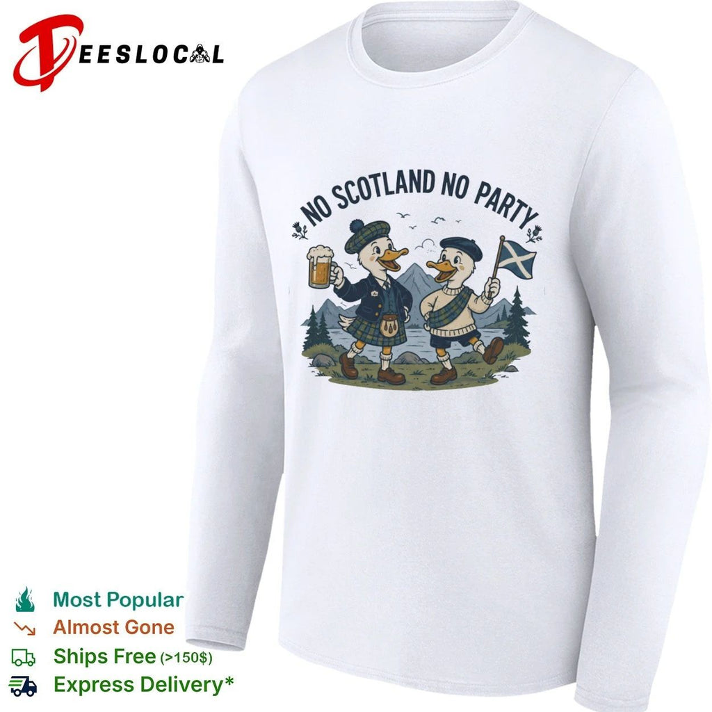 No Scotland No Party Funny Duck Scottish Pride Unisex