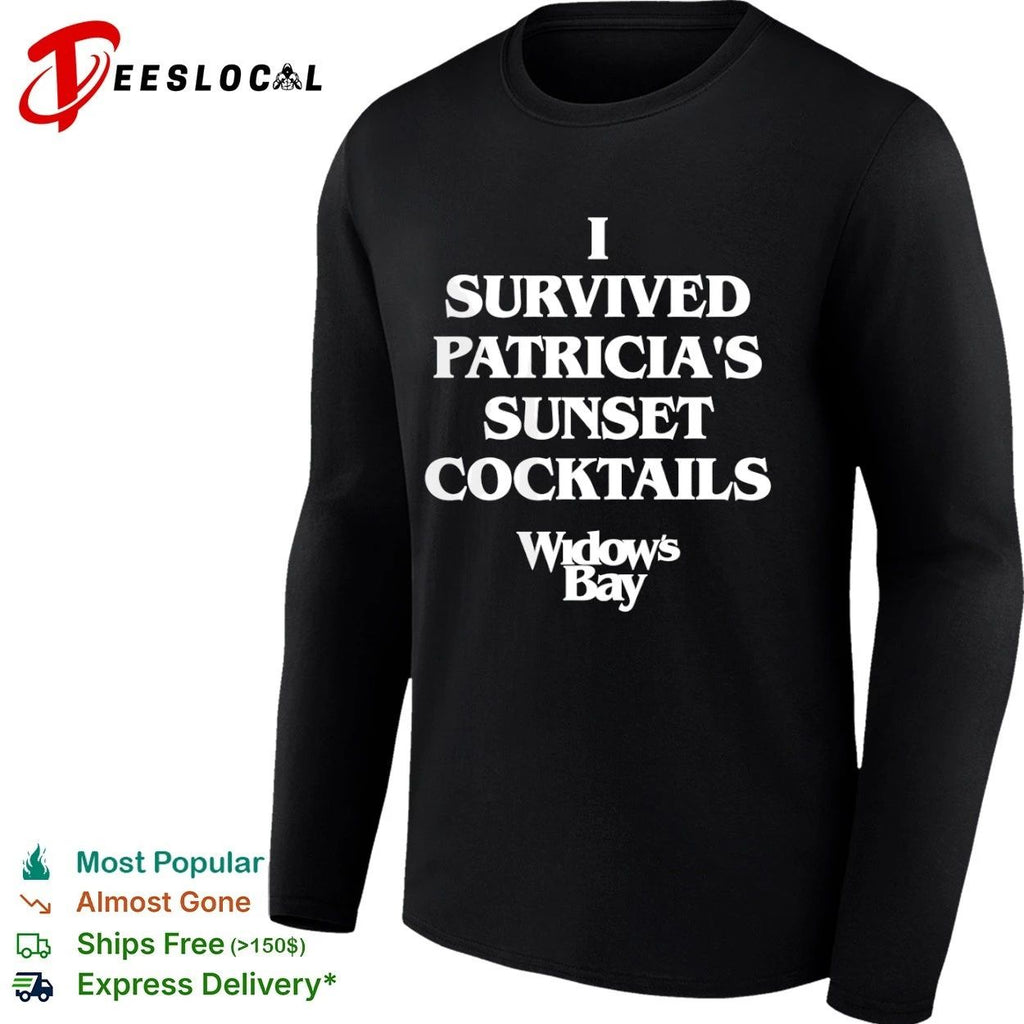 I Survived Patricia’s Sunset Cocktails Widow’s Bay Unisex
