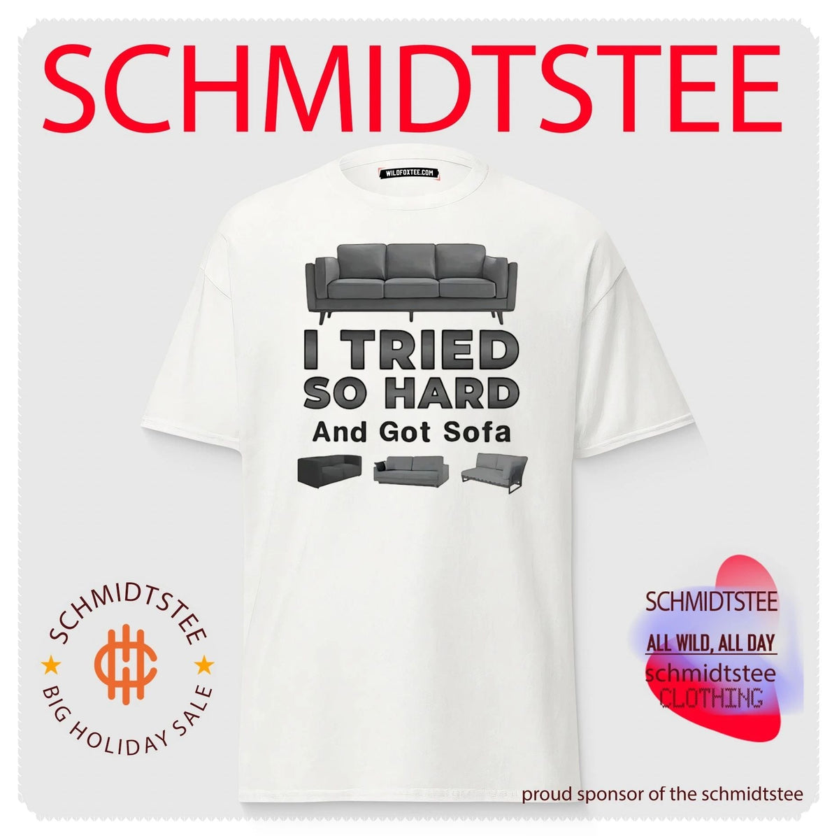 I tried so hard and go Sofa funny shirt Unisex