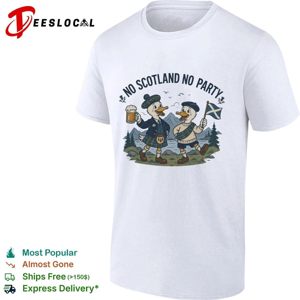 No Scotland No Party Funny Duck Scottish Pride Unisex