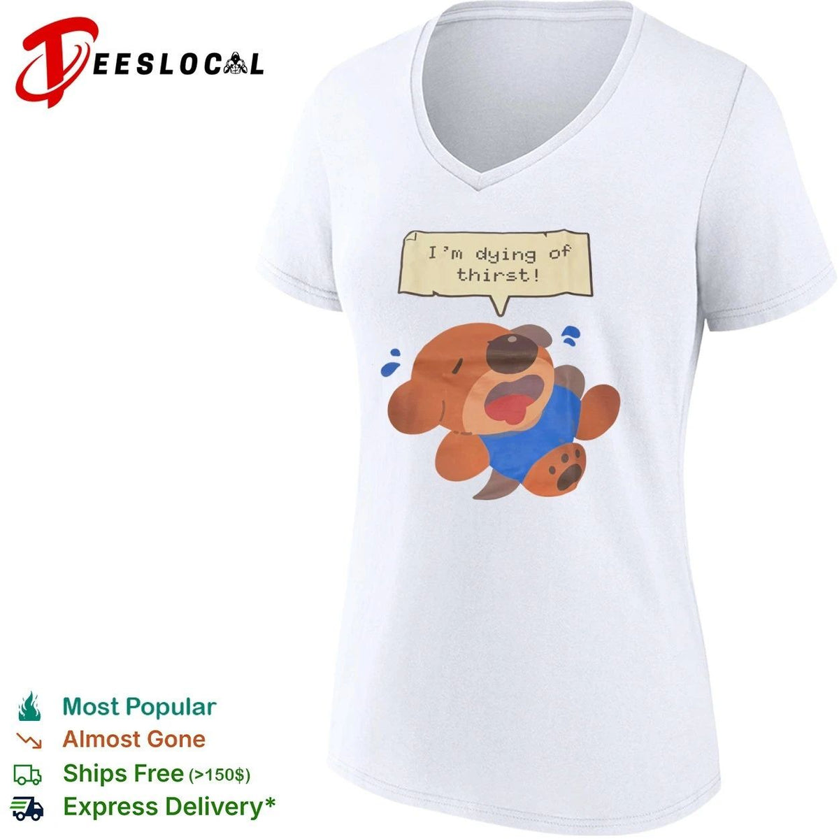 I’m Dying of Thirst Otter thirsty funny animal Unisex