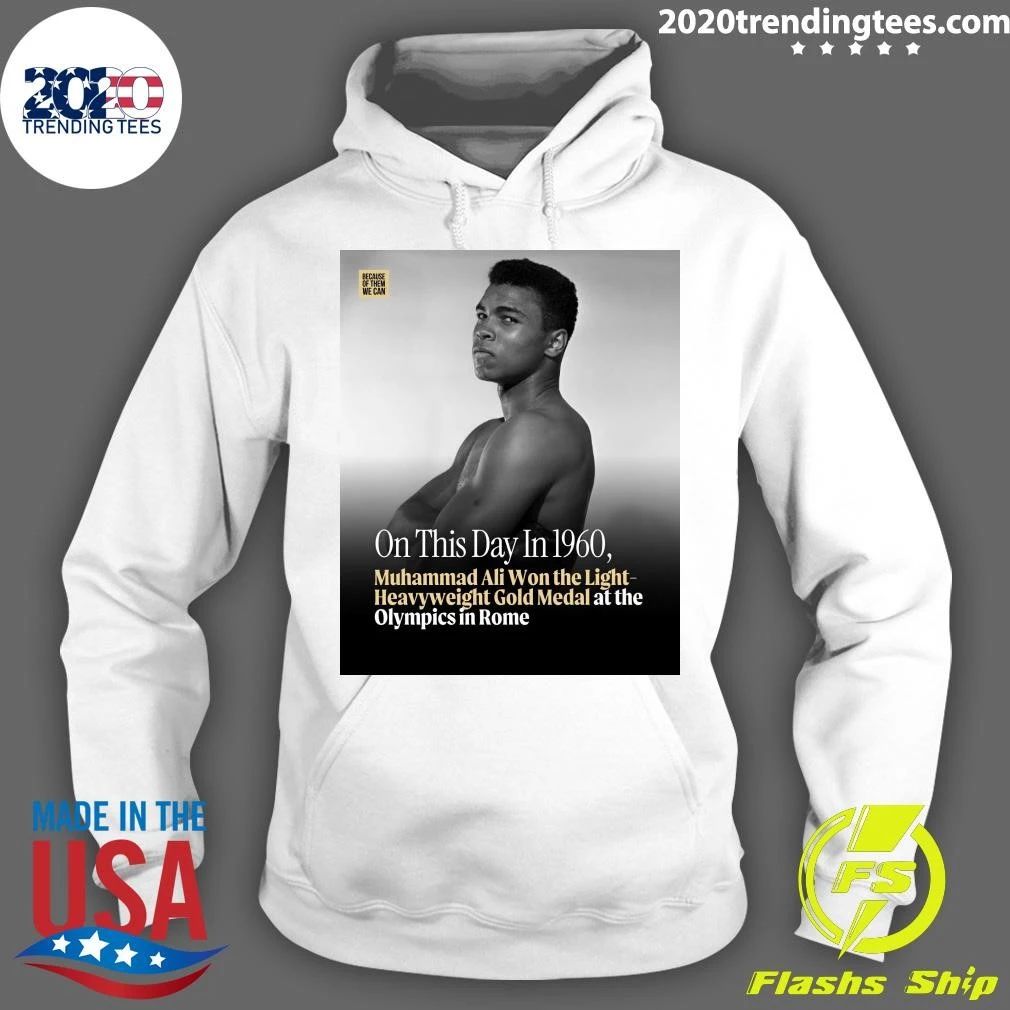 Muhammad Ali Won the Light-Heavyweight Gold Medal at the Olympics in Rome On This Day In 1960 Shirt