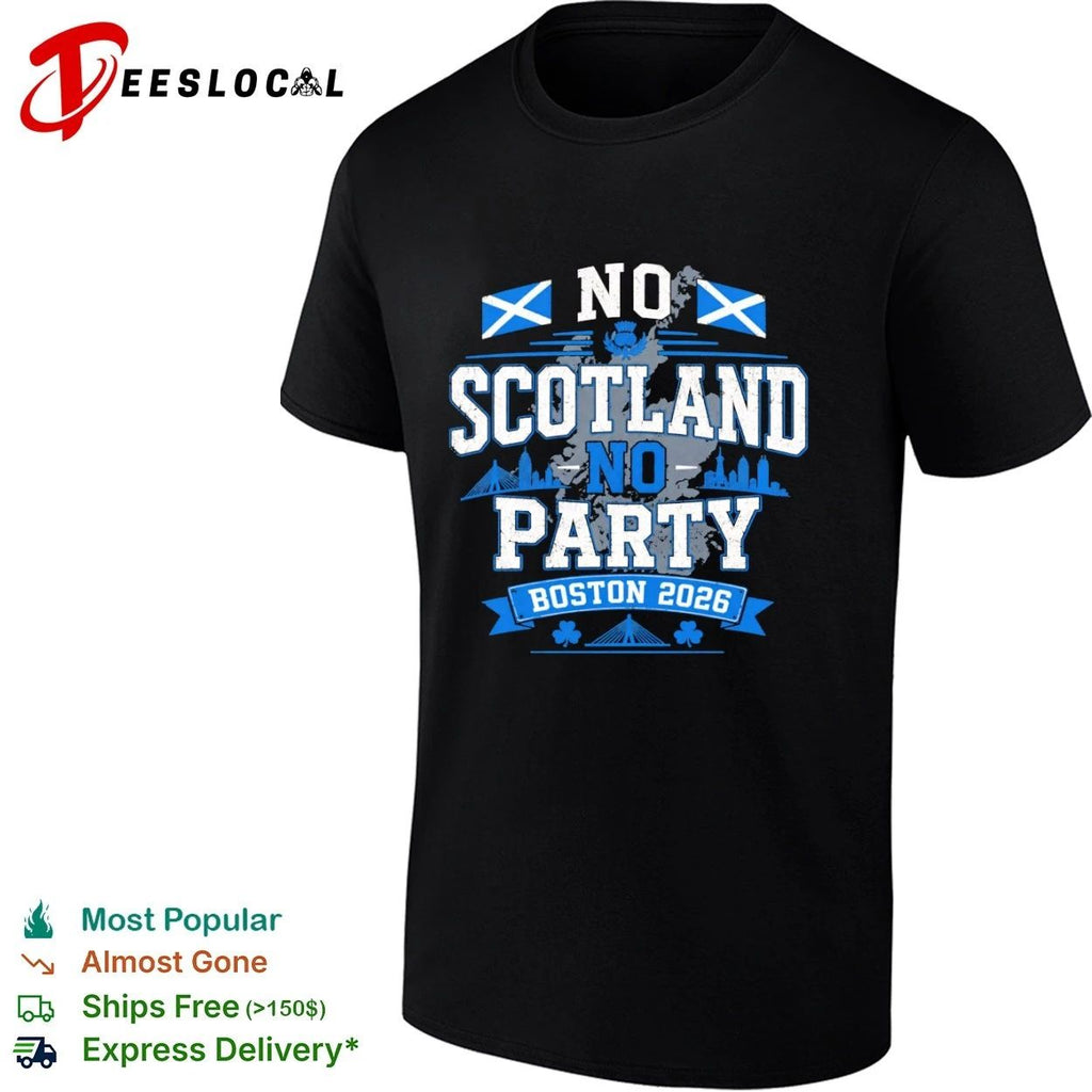 No Scotland No Party Boston 2026 Soccer Unisex