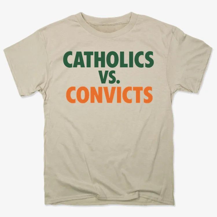 CATHOLICS vs. CONVICTS