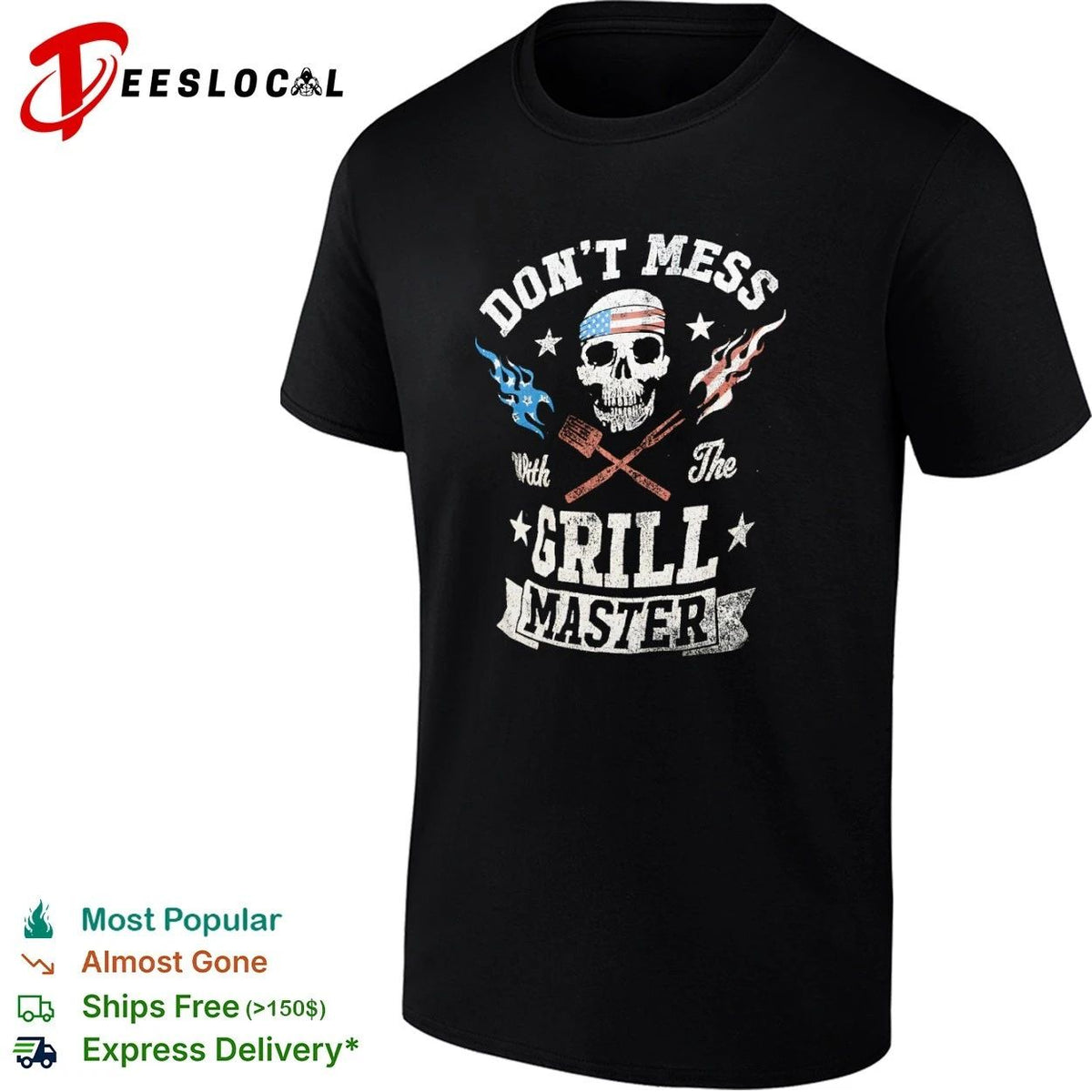 Don’t Mess with the Grill Master Skull American Flag Unisex