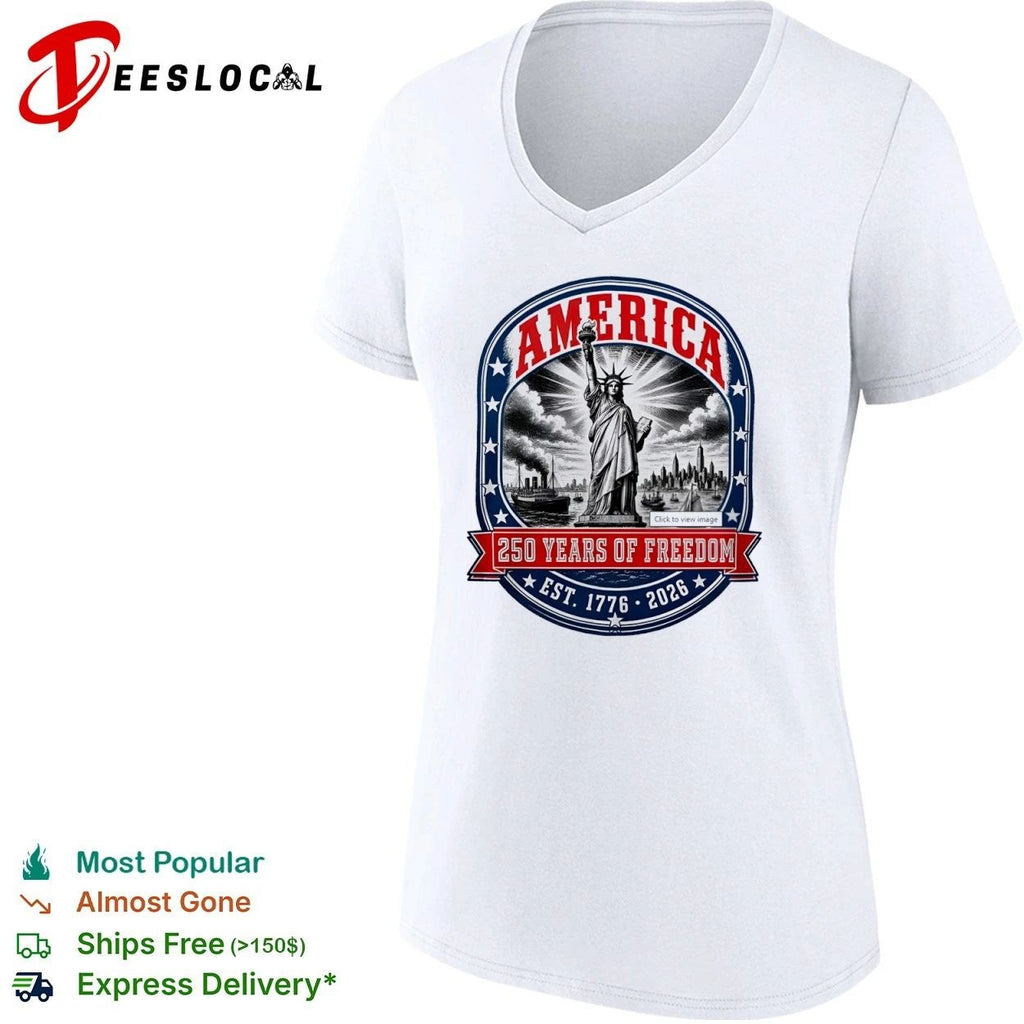America 250 Years of Freedom Est 1776 2026 Statue of Liberty Unisex