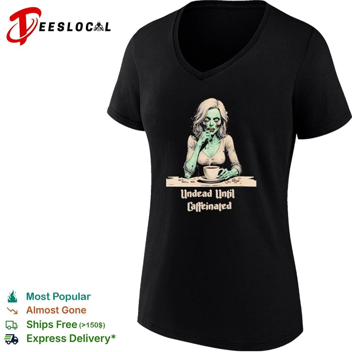 Undead Until Caffeinated Zombie Coffee Lover Unisex