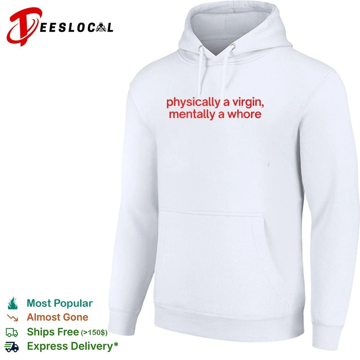 Physically a Virgin Mentally a Whore Unisex