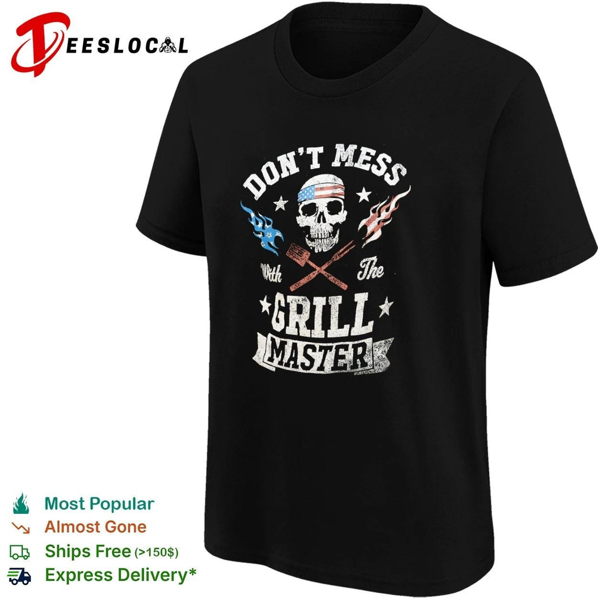 Don’t Mess with the Grill Master Skull American Flag Unisex