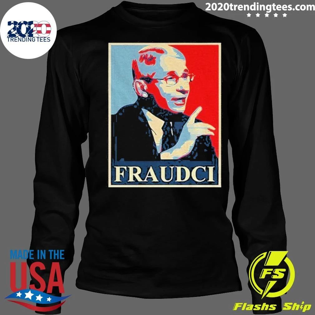 Fraudci Dr. Fauci Shirt