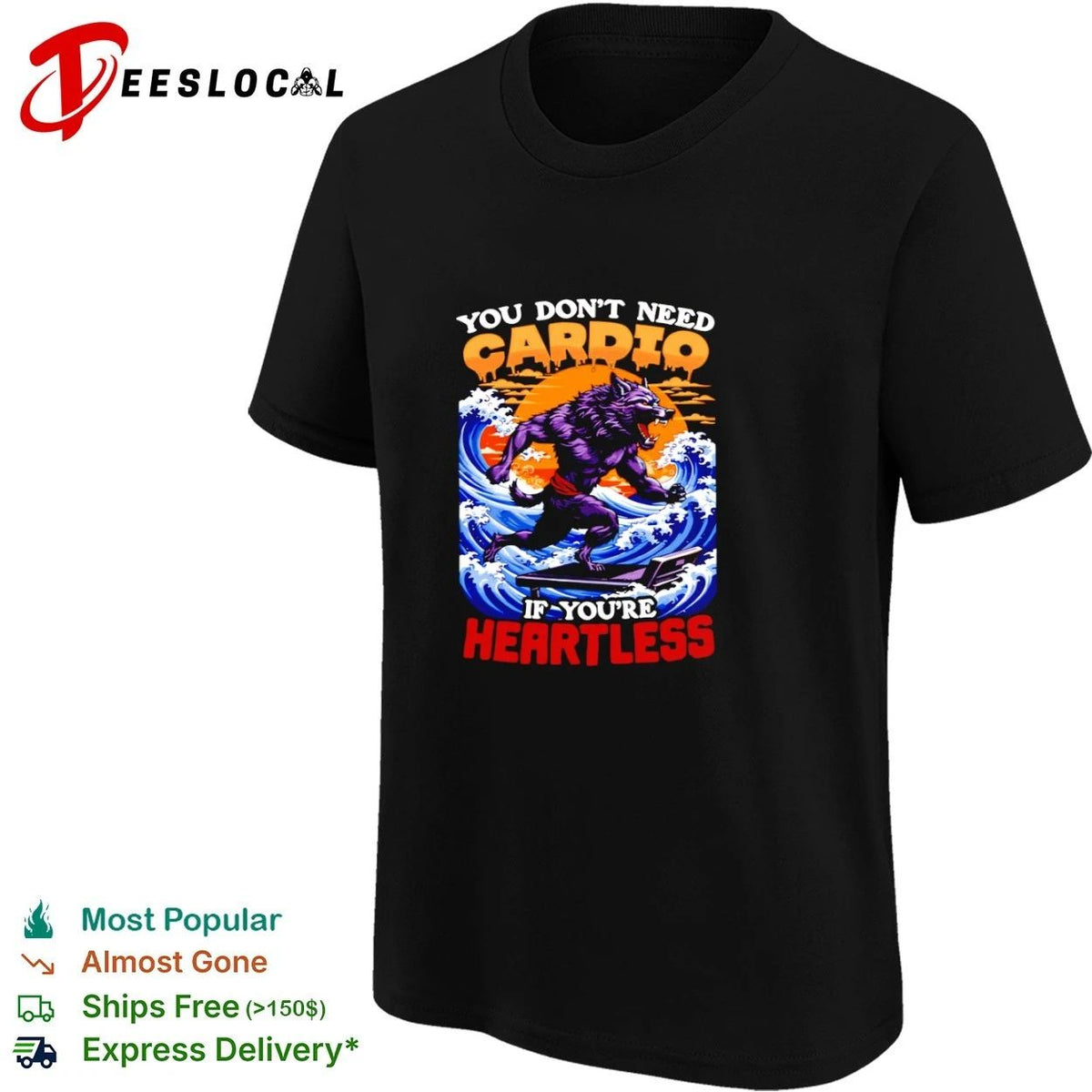 You Don’t Need Cardio If You’re Heartless Werewolf Unisex