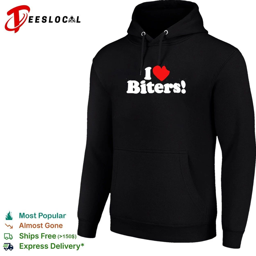 I Love Biters biting funny humor slogan Unisex