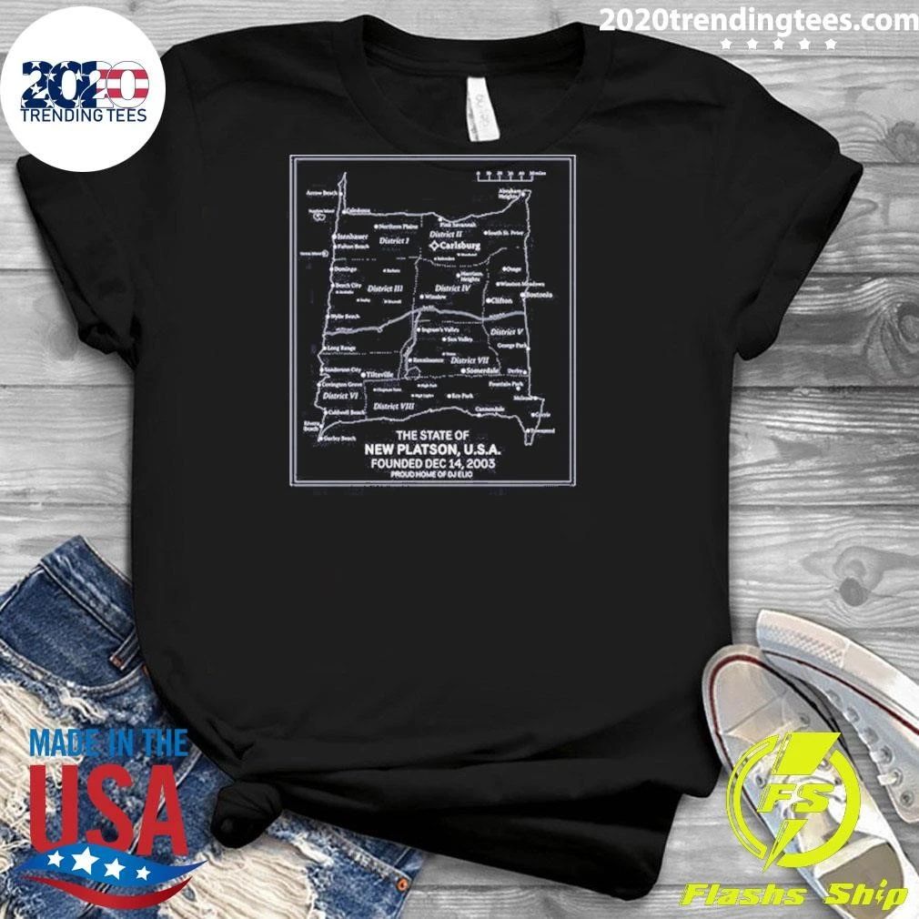 The State of New Platson, U.S.A. Proud home of DJ Elio Shirt