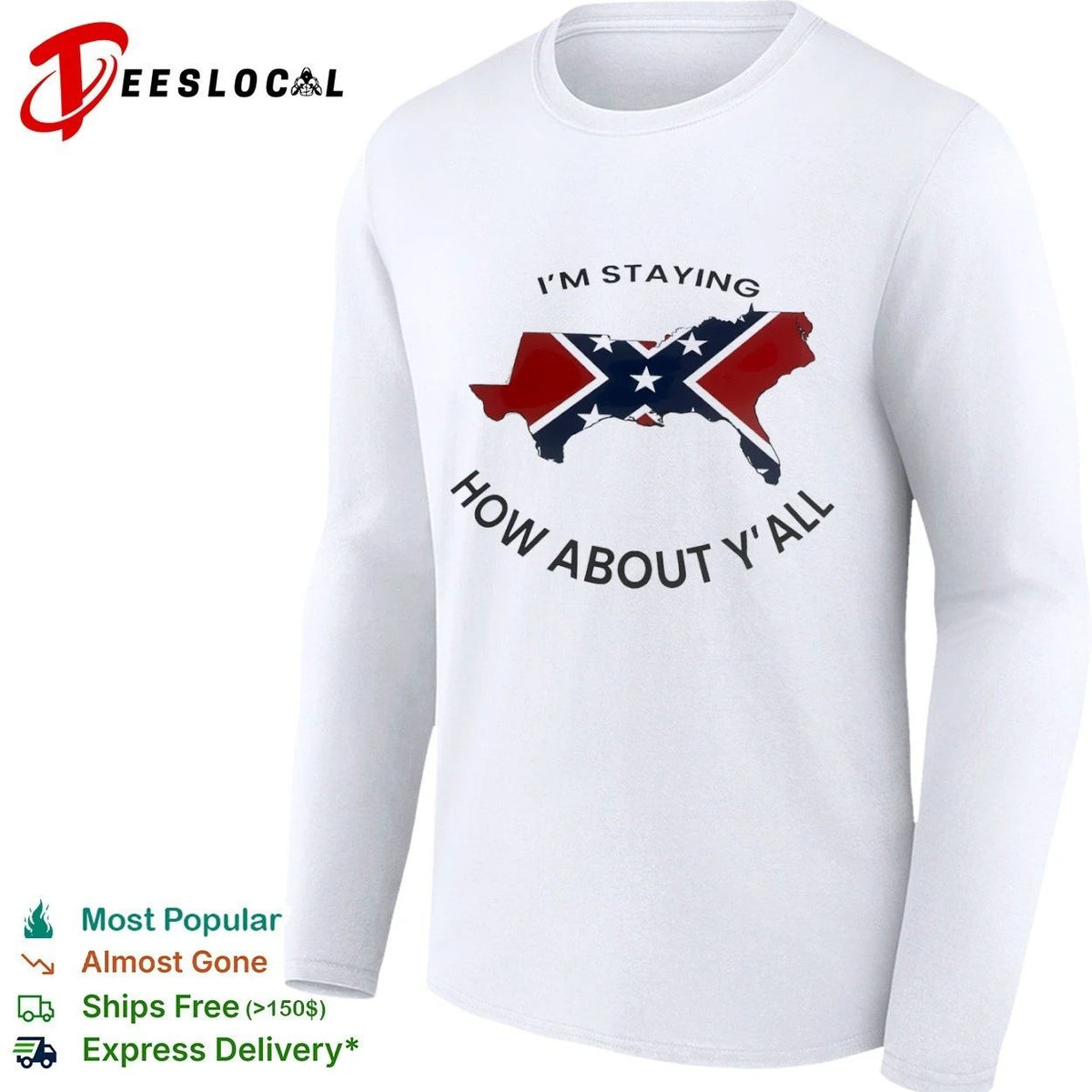 I’m Staying How About Y’all Confederate Flag Map Unisex