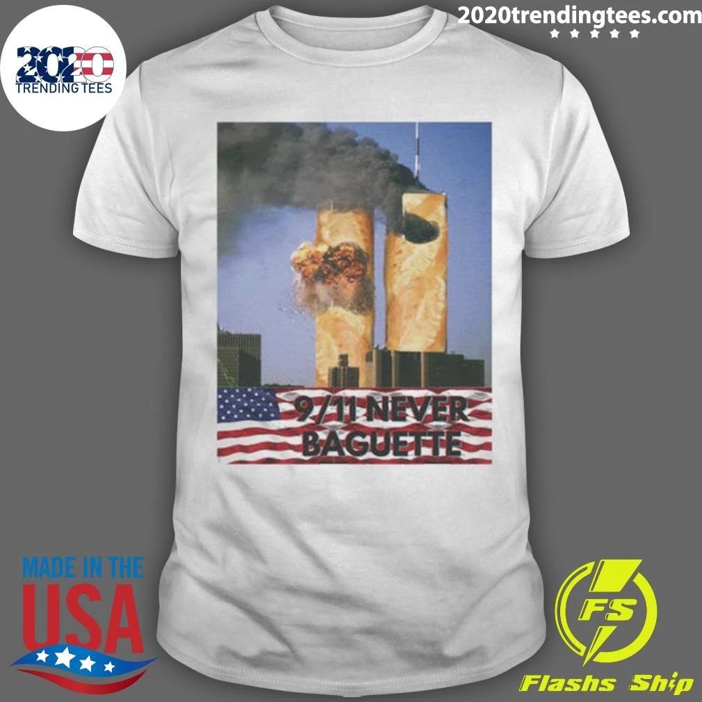 9-11 Dark Humour Twin Tower Never Baguette Tee Shirt
