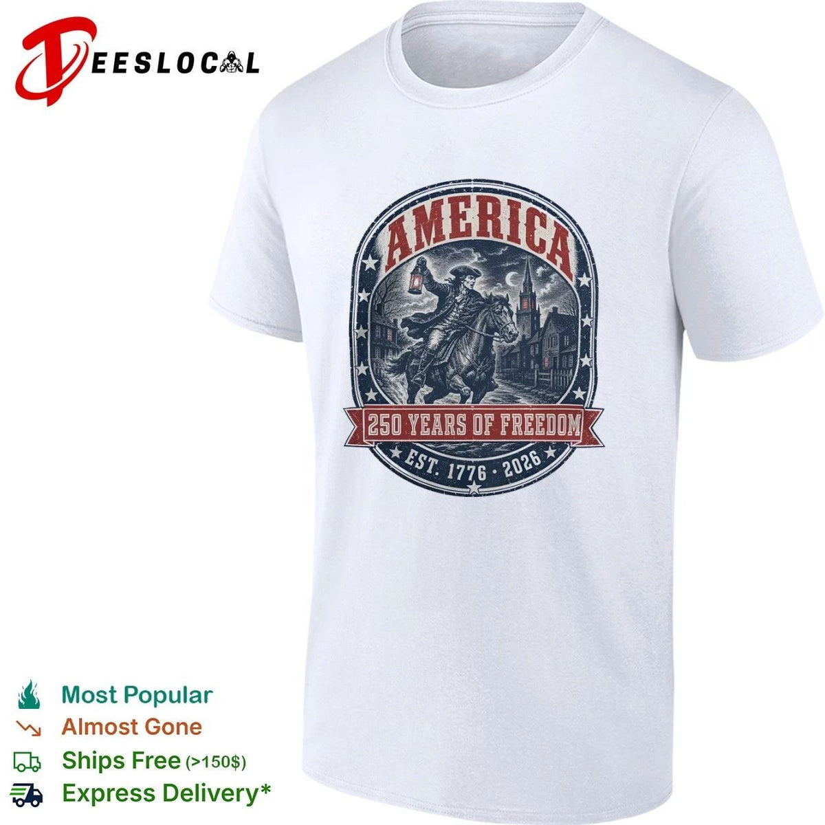 America Paul Revere Midnight Ride 250 Years of Freedom Est 1776 2026 Unisex