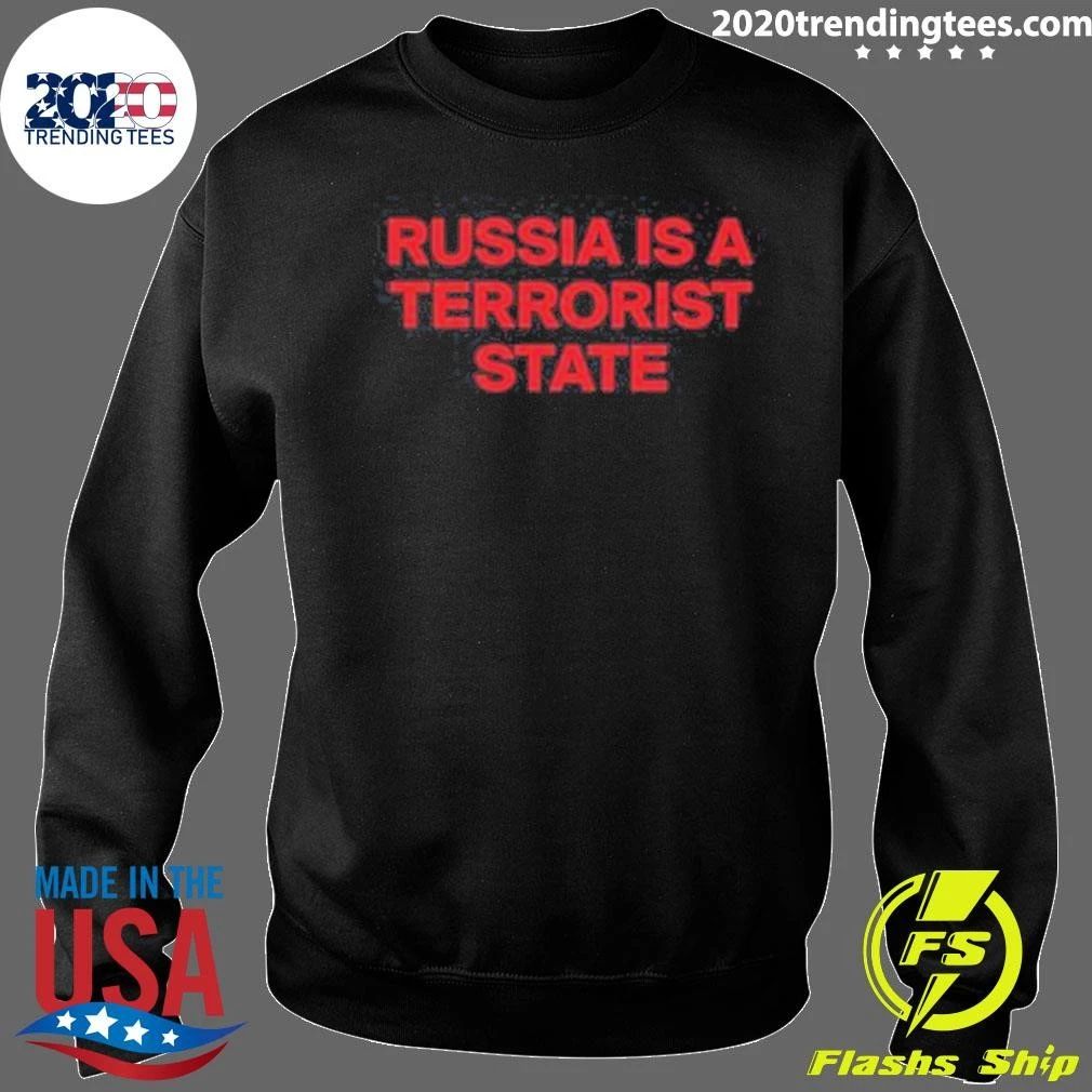Russia Is A Terrorist State Shirt