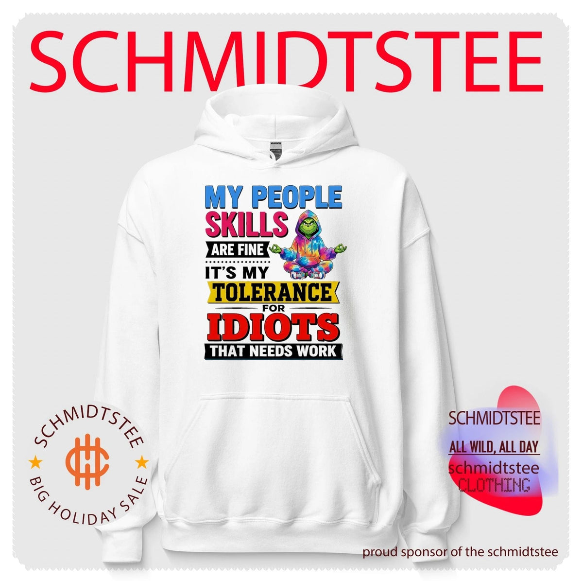 Grinch my people skills are fine it’s my tolerance for idiots that needs work shirt Unisex