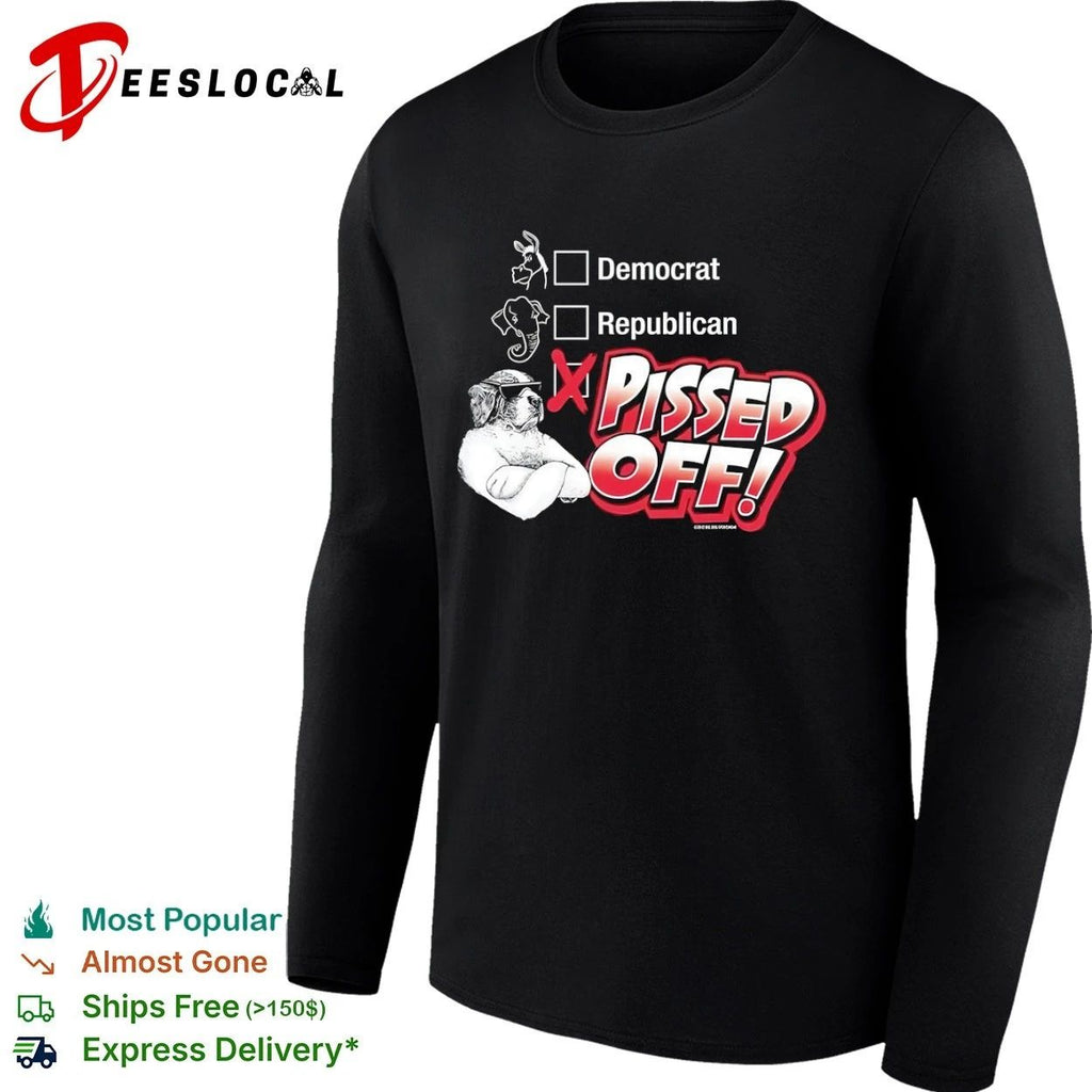 Democrat Republican Pissed Off politics Unisex