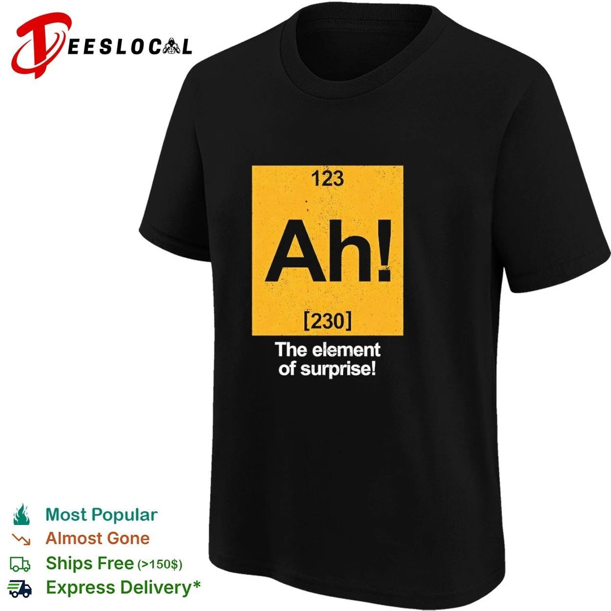 Ah! The Element of Surprise science chemistry Unisex