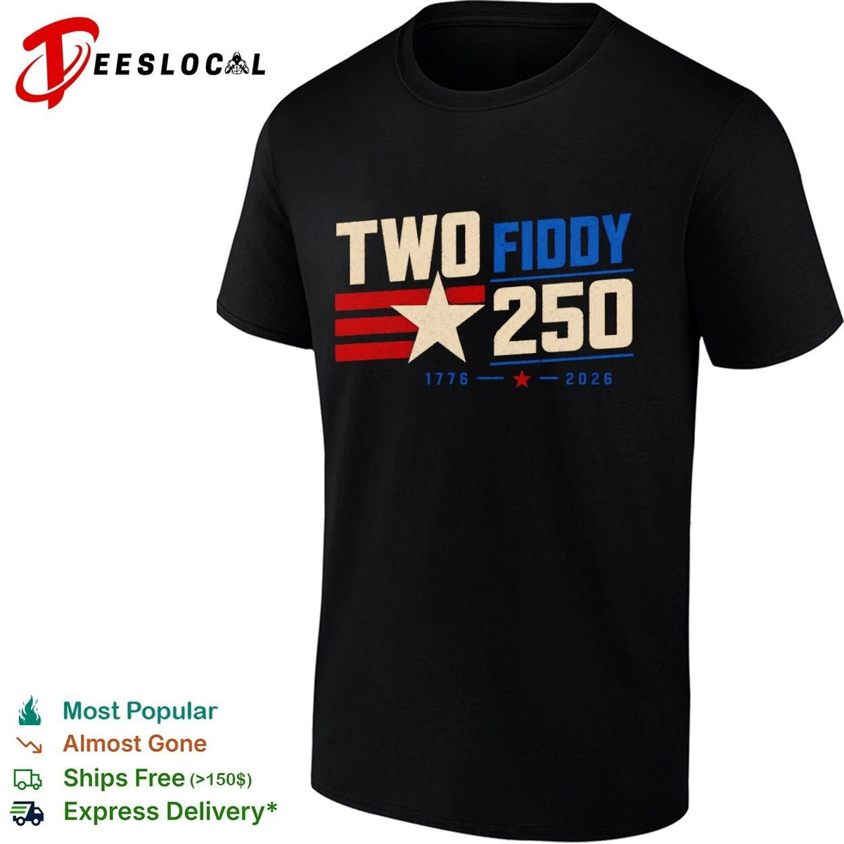 Two Fiddy 250 1776 2026 USA Independence Unisex