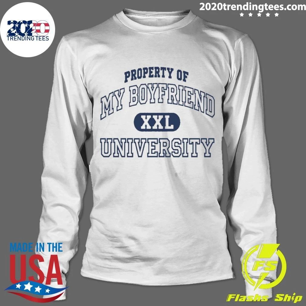 Property Of My Boyfriend University Xxl Shirt