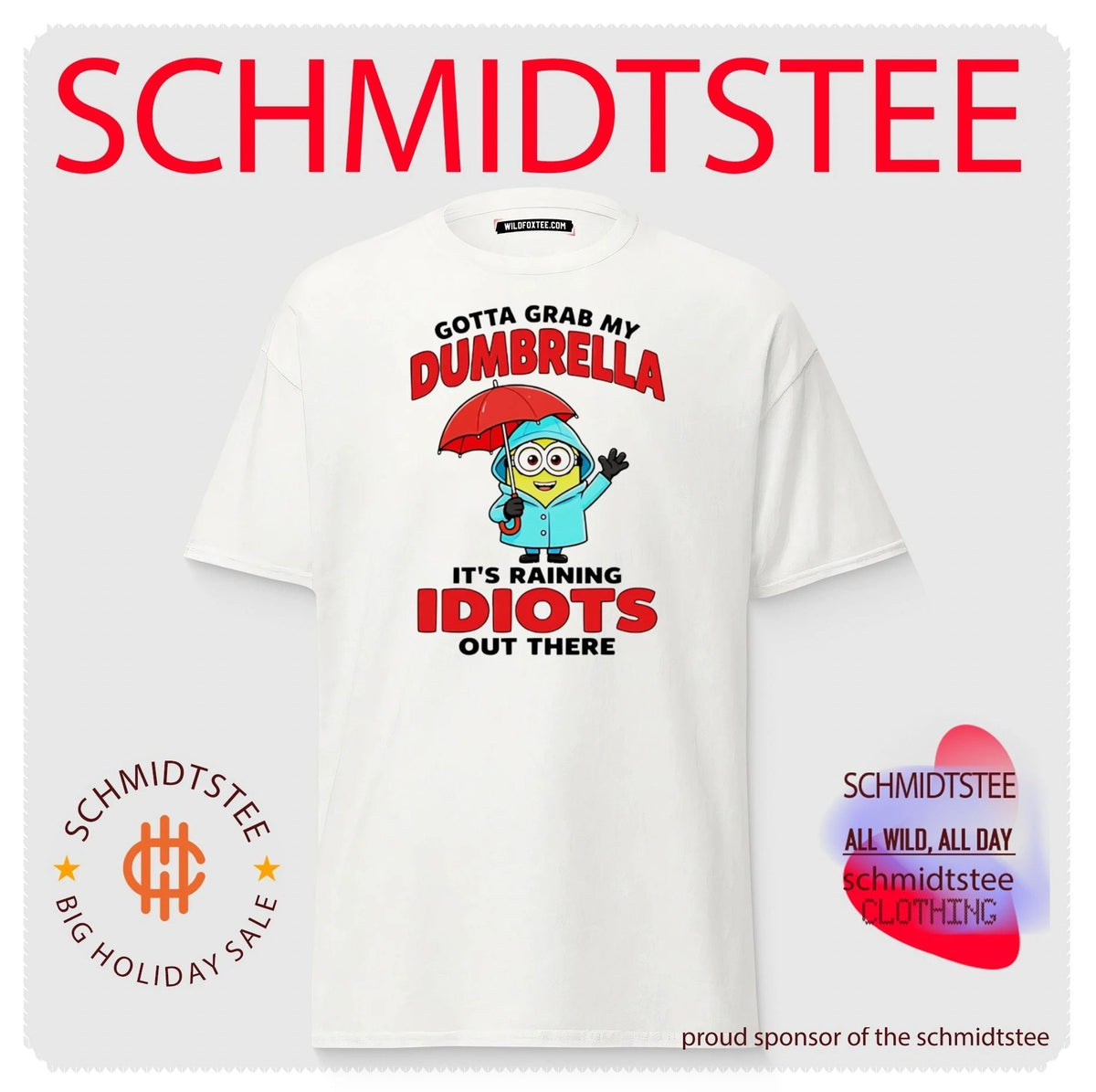 Gotta Grab My Dumbrella It Is Raining Idiots Out There shirt Unisex