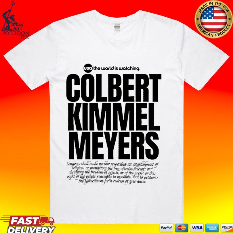 Usa The World Is Watching Colbert Kimmel Meyers Unisex